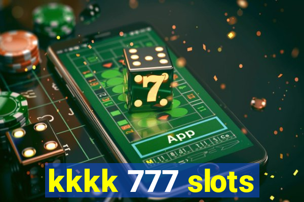 kkkk 777 slots